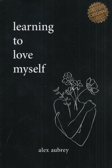 تصویر  learning to love myself بیاموزیم خودمان را دوست بداریم